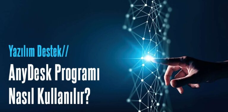 Software Support – How to Use AnyDesk Program?