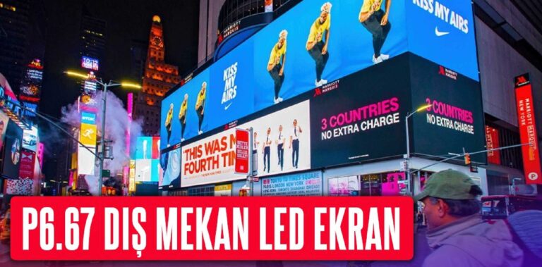 P6.67 Dış Mekan LED Ekran